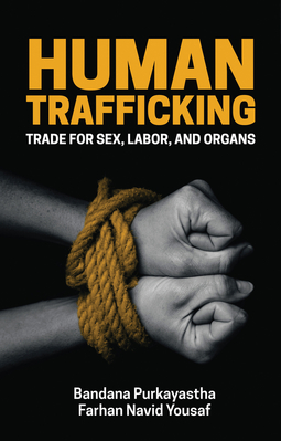 Purkayastha, Bandana - Human Trafficking: Trade for Sex, Labor, and Organs, e-bok