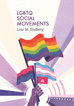 Stulberg, Lisa M. - LGBTQ Social Movements, e-bok