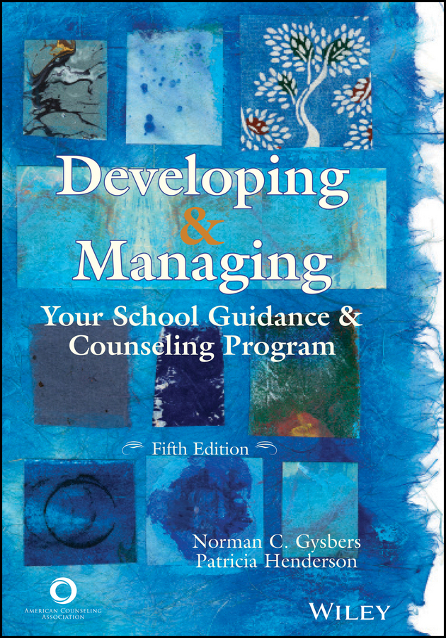 Gysbers, Norman C. - Developing and Managing Your School Guidance and Counseling Program, ebook
