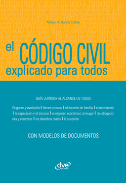 Esteve, Miquel Àngel García - El Código civil explicado para todos, ebook
