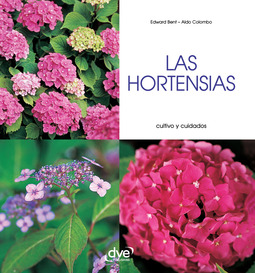 Bent, Edward - Las hortensias - Cultivo y cuidados, ebook
