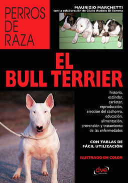 Marchetti, Maurizio - El Bull Terrier, ebook