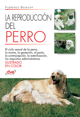 Desachy, Florence - La reproducción del Perro, ebook