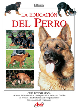 Desachy, Florence Dra. - La educación del Perro, ebook