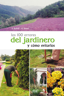 Boffelli, Enrica - Los 100 errores del jardinero y cómo evitarlos, e-bok