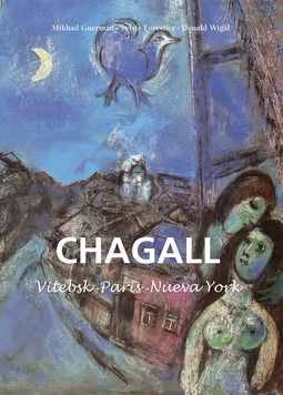 Forestier, Sylvie - Marc Chagall - Vitebsk -París -Nueva York, e-bok