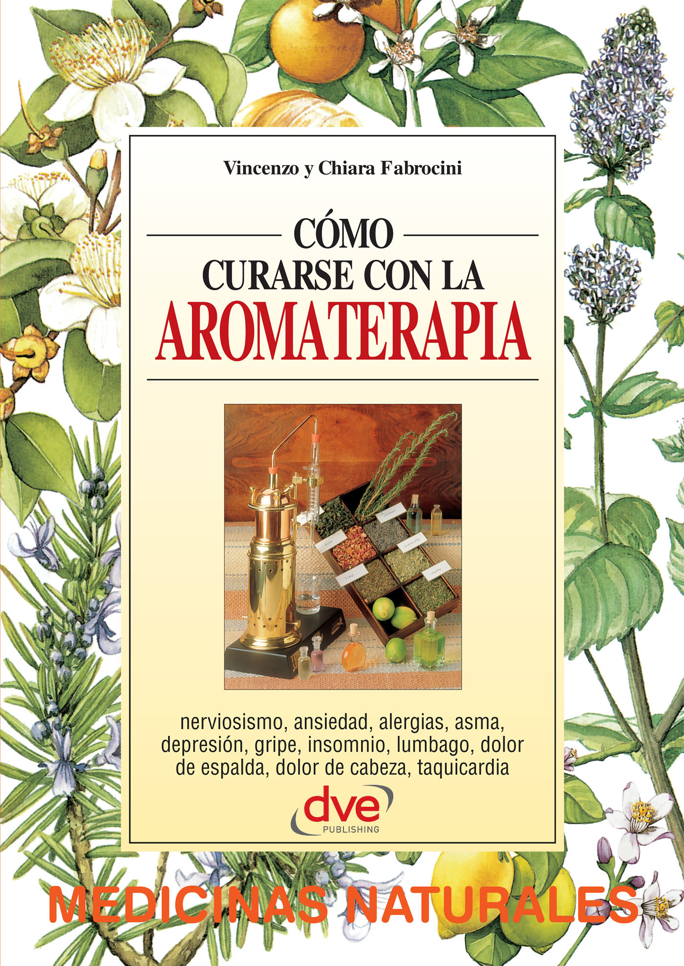 Fabrocini, Chiara - Cómo curarse con la aromaterapia, ebook