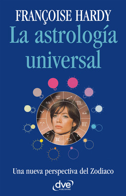 Hardy, Françoise - La astrología universal, ebook