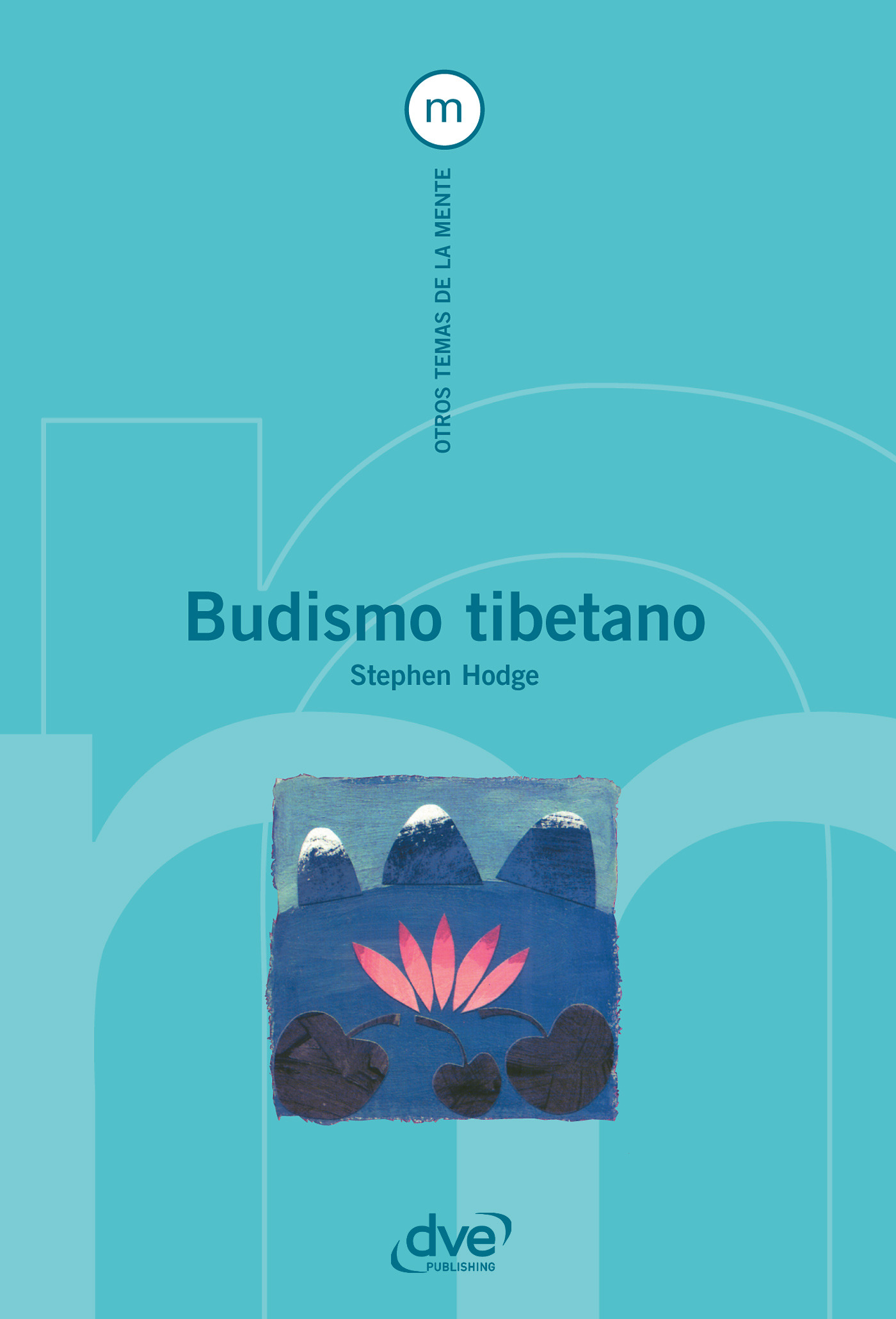 Hodge, Stephen - Budismo tibetano, e-kirja