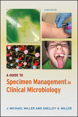 Miller, J. Michael - A Guide to Specimen Management in Clinical Microbiology, e-bok