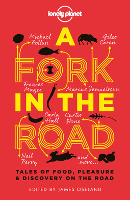 Coren, Giles - A Fork In The Road: Tales of Food, Pleasure and Discovery On The Road, ebook
