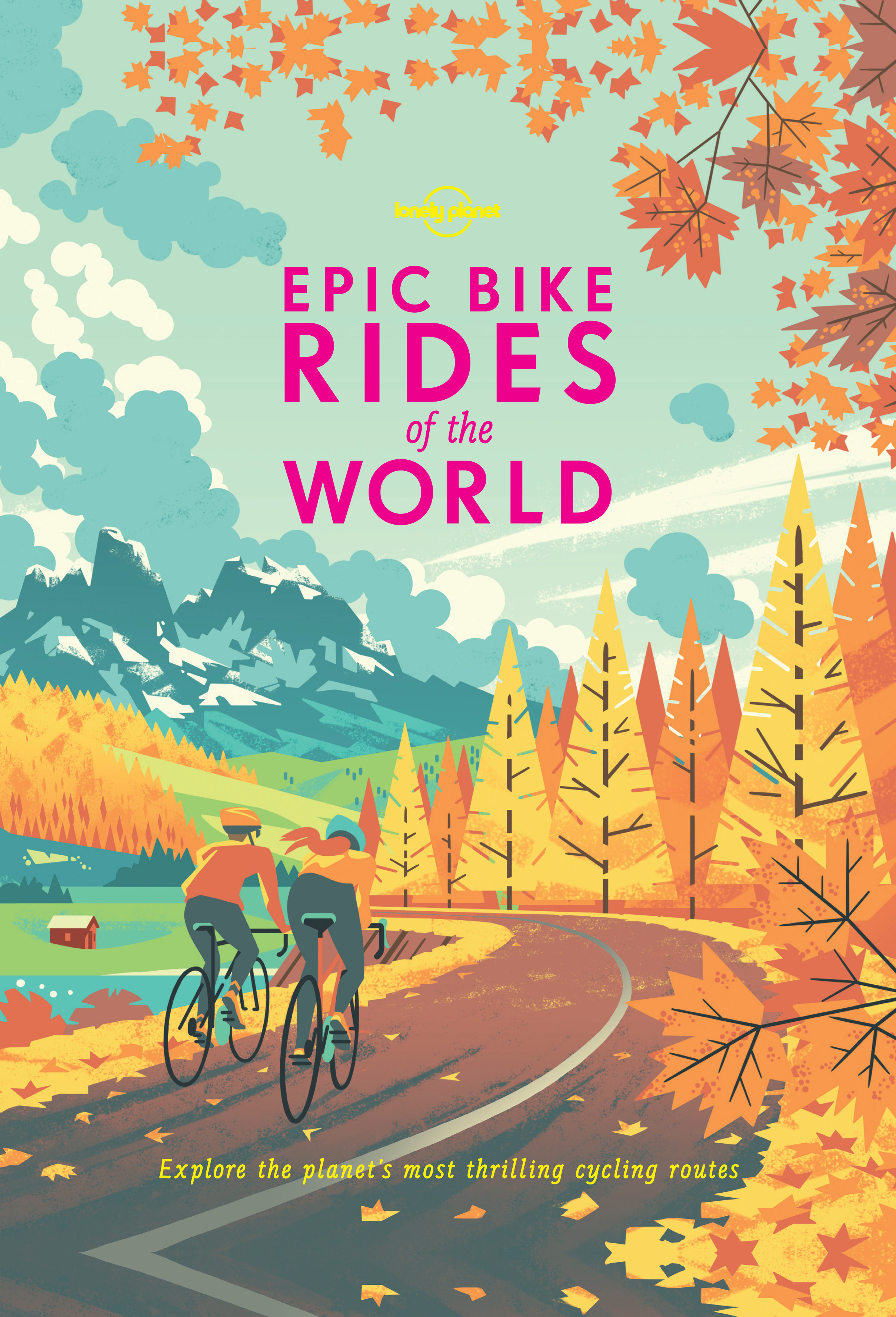 Planet, Lonely - Epic Bike Rides of the World, ebook