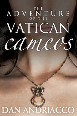 Andriacco, Dan - The Adventure of the Vatican Cameos, e-bok