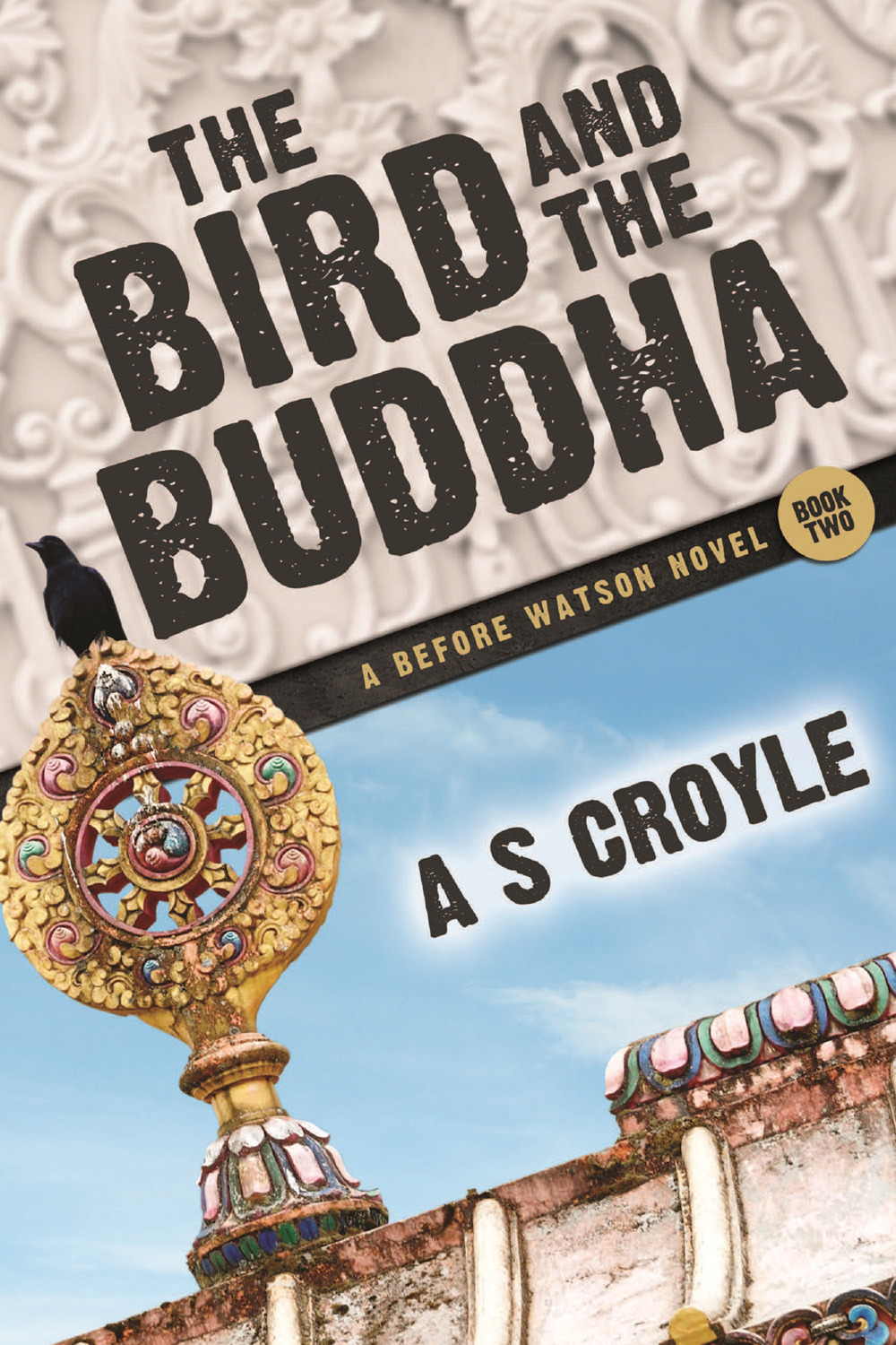 Croyle, A S - The Bird and The Buddha, ebook