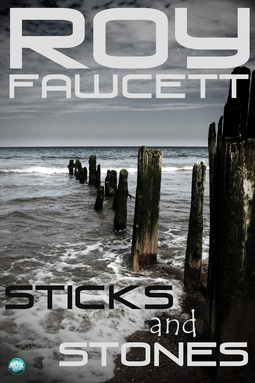 Fawcett, R. G. - Sticks and Stones, e-bok