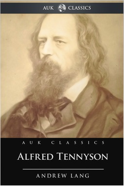 Lang, Andrew - Alfred Tennyson, e-bok