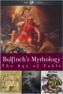 Bulfinch, Thomas - The Age of Fable, ebook