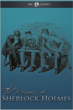 Doyle, Arthur Conan - The Memoirs of Sherlock Holmes, e-bok