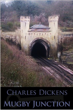 Dickens, Charles - Mugby Junction, e-bok