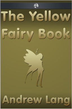 Lang, Andrew - The Yellow Fairy Book, ebook