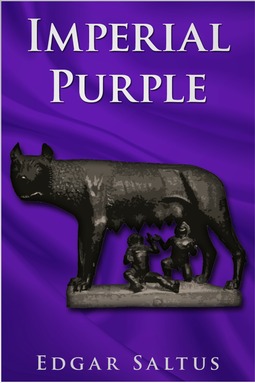 Saltus, Edgar - Imperial Purple, ebook