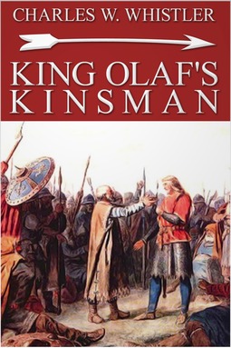 Whistler, Charles - King Olaf's Kinsman, e-bok