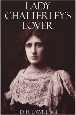 Lawrence, D.H. - Lady Chatterley's Lover, e-kirja