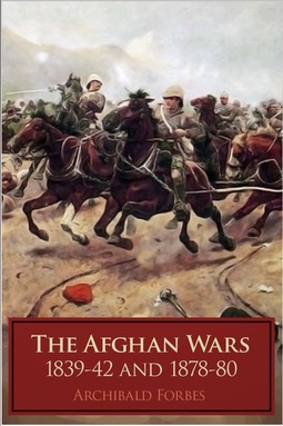 Forbes, Archibald - The Afghan Wars, e-kirja