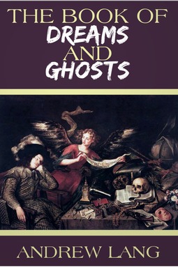 Lang, Andrew - The Book of Dreams and Ghosts, ebook