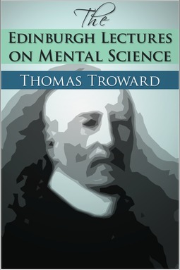 Troward, Thomas - The Edinburgh Lectures on Mental Science, ebook