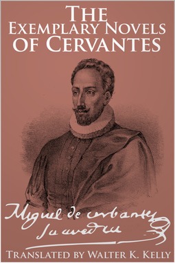 Cervantes, Miguel de - The Exemplary Novels of Cervantes, ebook