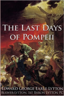 Bulwer-Lytton, Edward - The Last Days of Pompeii, e-kirja