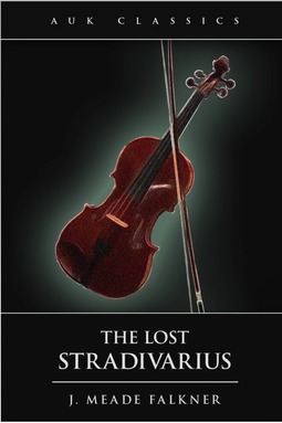 Falkner, John Meade - The Lost Stradivarius, e-bok
