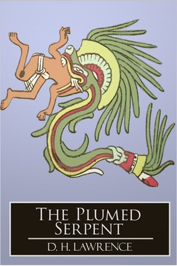 Lawrence, D. H. - The Plumed Serpent, e-kirja