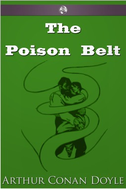 Doyle, Arthur Conan - The Poison Belt, e-bok