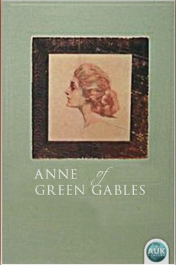 Montgomery, L. M. - Anne of Green Gables, e-kirja