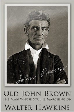 Hawkins, Walter - Old John Brown, ebook