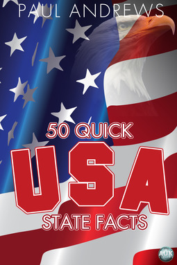 Andrews, Paul - 50 Quick USA State Facts, e-bok