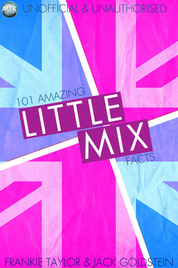 Goldstein, Jack - 101 Amazing Little Mix Facts, e-bok