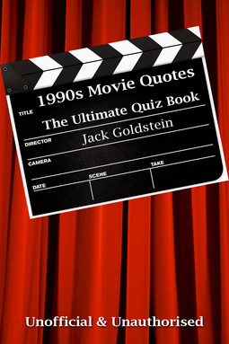 Goldstein, Jack - 1990s Movie Quotes - The Quick Quiz, e-kirja