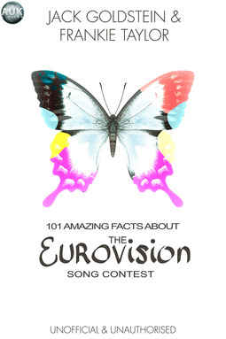Goldstein, Jack - 101 Amazing Facts About The Eurovision Song Contest, e-bok