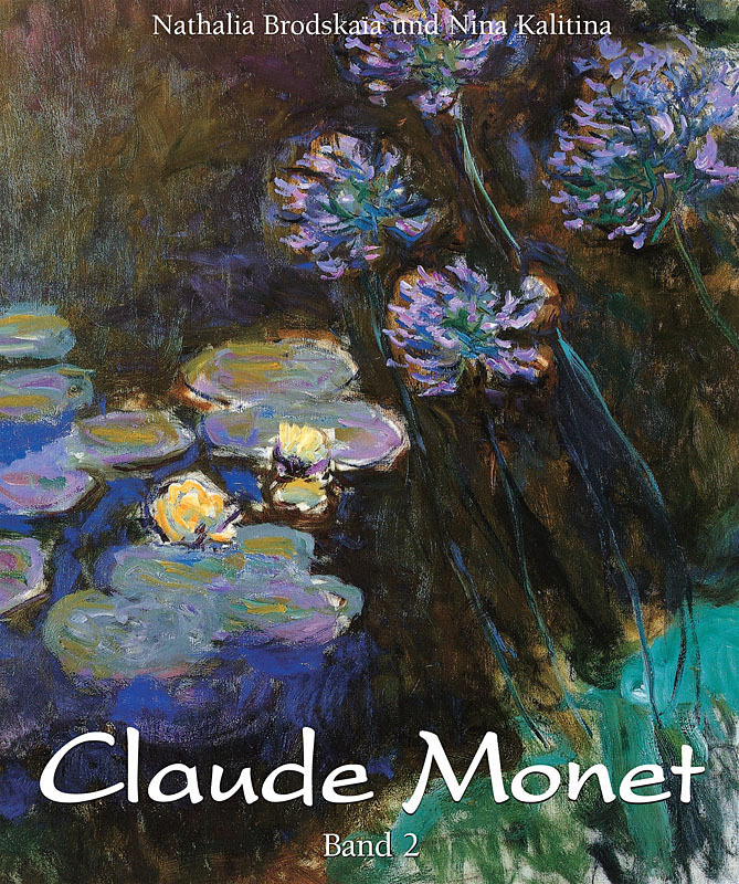 Brodskaïa, Nathalia - Claude Monet: Vol 2, e-kirja