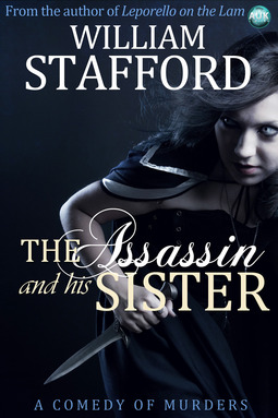 Stafford, William - The Assassin and His Sister, e-bok