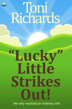 Richards, Toni - "Lucky" Little Strikes Out, e-bok
