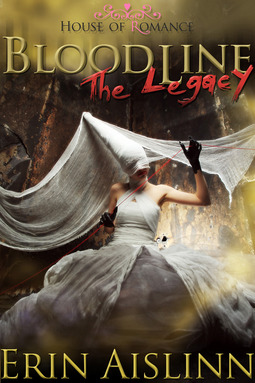 Aislinn, Erin - Bloodline: The Legacy, ebook