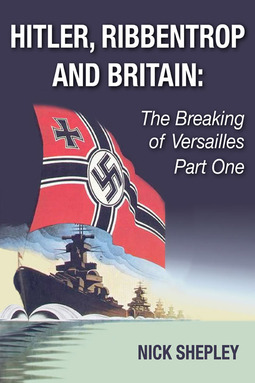 Shepley, Nick - Hitler, Ribbentrop and Britain, e-kirja
