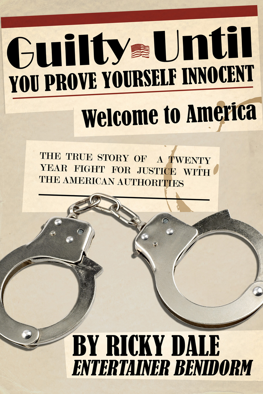 Dale, Ricky - Guilty Until You Prove Yourself Innocent, ebook