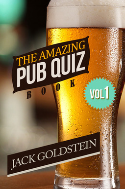 Goldstein, Jack - The Amazing Pub Quiz Book - Volume 1, ebook