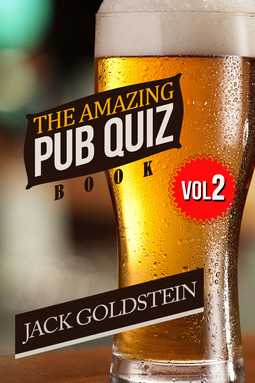 Goldstein, Jack - The Amazing Pub Quiz Book - Volume 2, e-bok