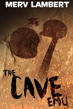 Lambert, Merv - The Cave Emu, ebook